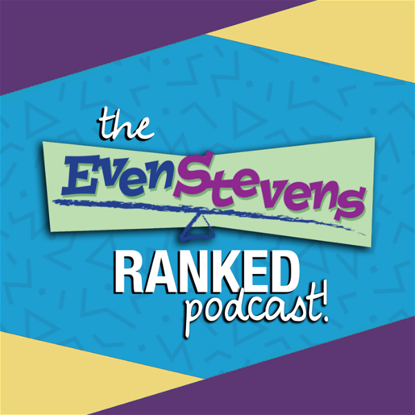 Artwork for The Even Stevens Ranked Podcast!