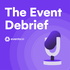 The Event Debrief