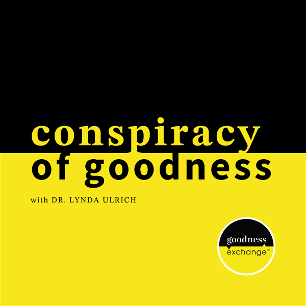 Artwork for Conspiracy of Goodness Podcast