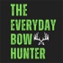 The Everyday Bow Hunter