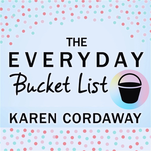 Artwork for The Everyday Bucket List Podcast
