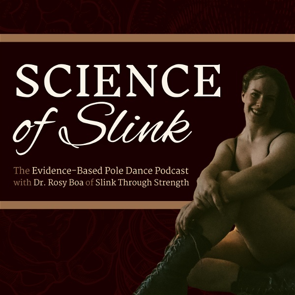 Artwork for Science of Slink: The Evidence Based Pole Podcast