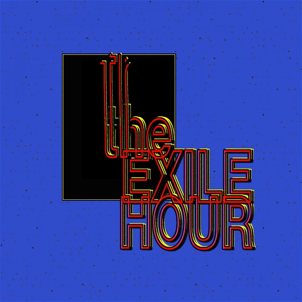Artwork for The Exile Hour