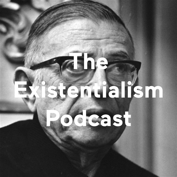 Artwork for The Existentialism Podcast