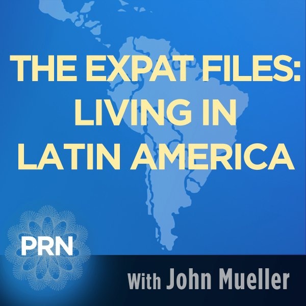 Artwork for The Expat Files: Living in Latin America
