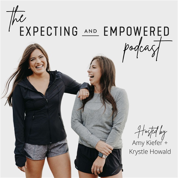 Artwork for The Expecting and Empowered Podcast