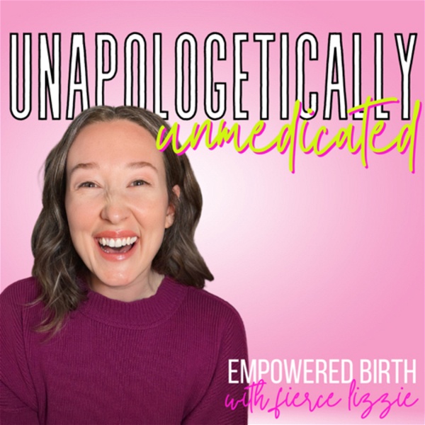 Artwork for Unapologetically Unmedicated