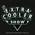 The ExtraCooler Show