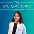 The Eye-Q Podcast