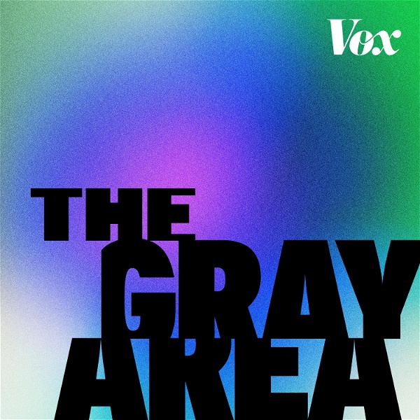 Artwork for The Gray Area with Sean Illing