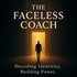The Faceless Coach