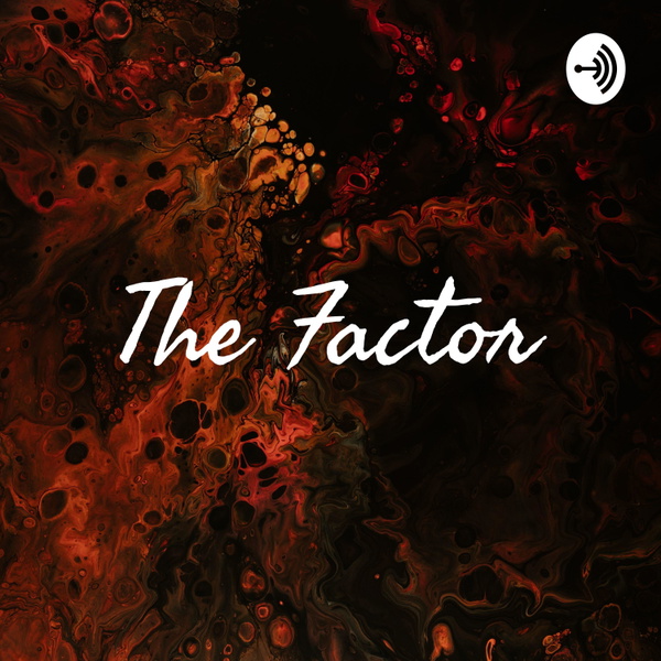 Artwork for The Factor