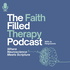 The Faith Filled Therapy Podcast
