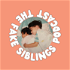 The Fake Siblings Podcast