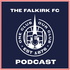 The Falkirk FC Podcast