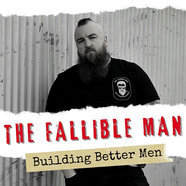 Artwork for The Fallible Man Podcast