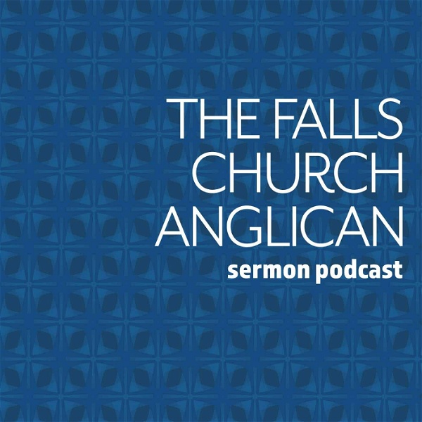 Artwork for The Falls Church Sermon Series