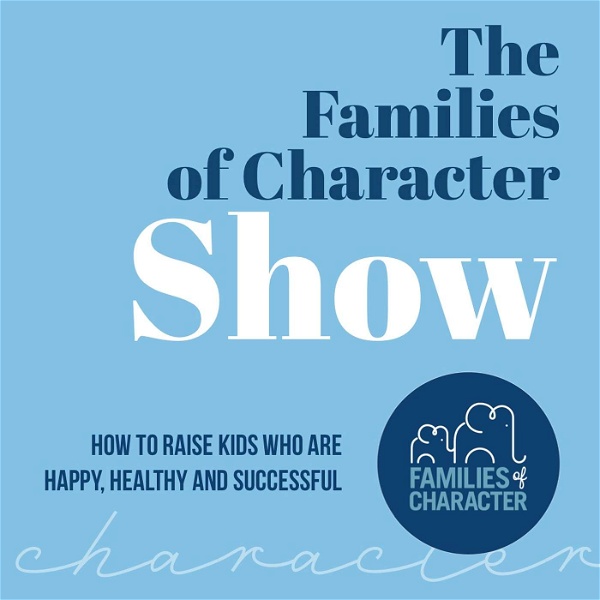 Artwork for The Families of Character Show