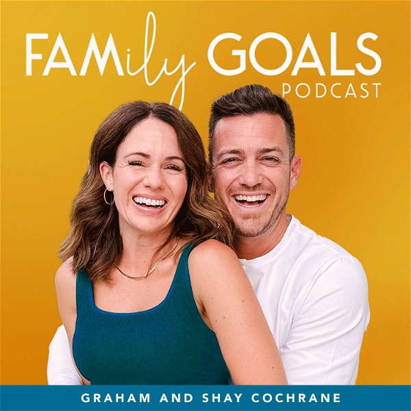 Artwork for The Family Goals Podcast