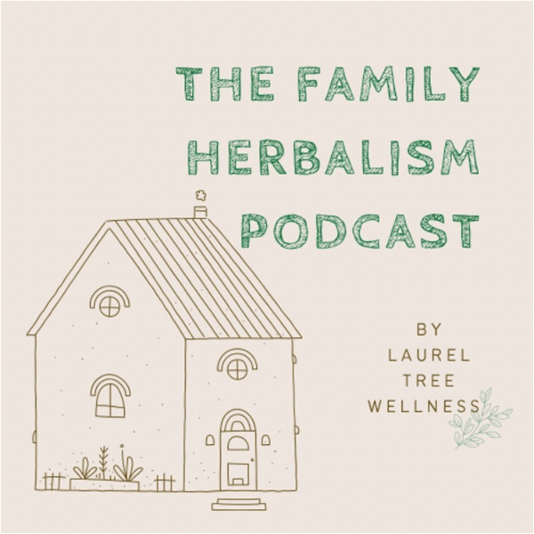 Artwork for The Family Herbalism Podcast
