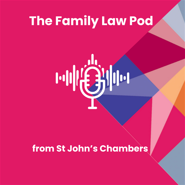 Artwork for The Family Law Pod from St John’s Chambers