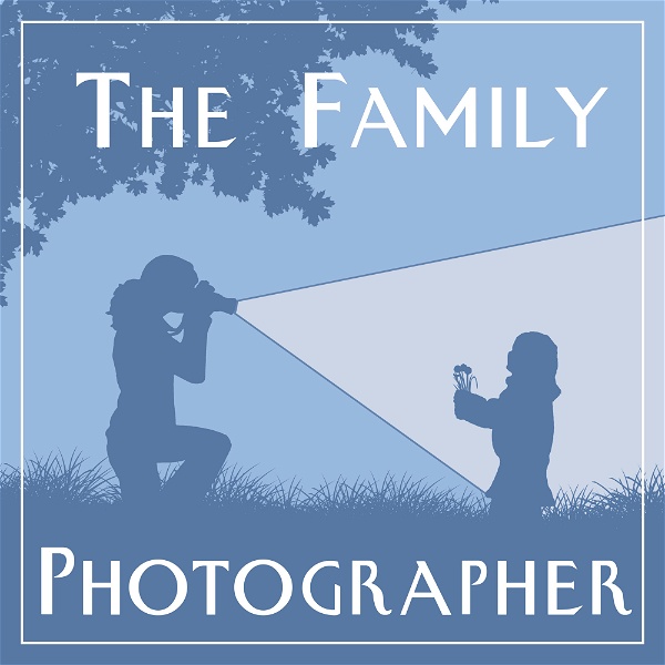 Artwork for The Family Photographer