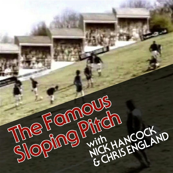 Artwork for The Famous Sloping Pitch