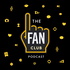 The Fan Club