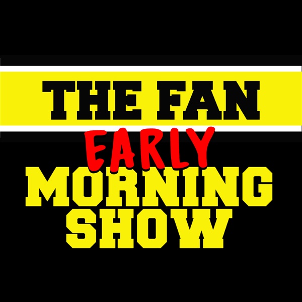 Artwork for The Fan Early Morning Show