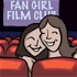 The Fan Girl Film Club