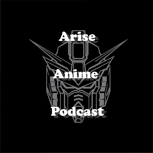 Artwork for Arise Anime Podcast