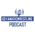 The Fanatic Wrestling Podcast