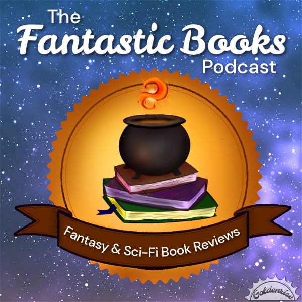 Artwork for The Fantastic Books Podcast: Fantasy and Sci-Fi Book Reviews