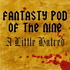 The Fantasy Pod of the Nine