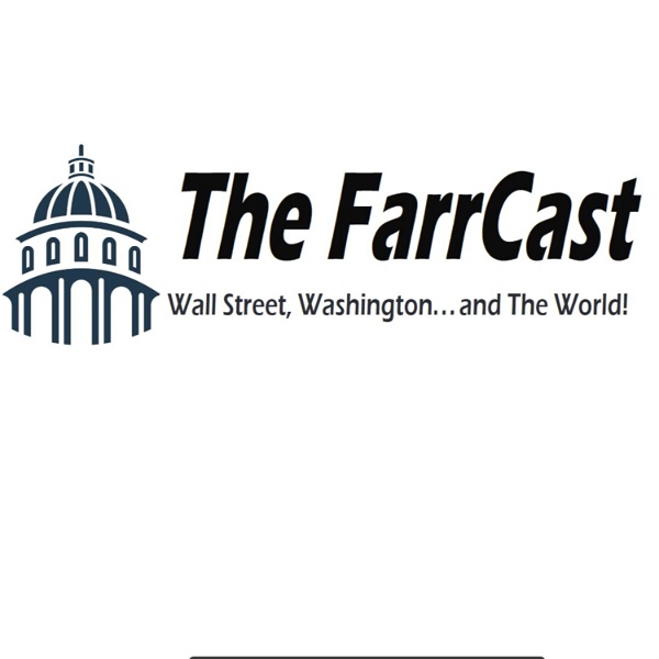 Artwork for The FarrCast : Wealth Strategies