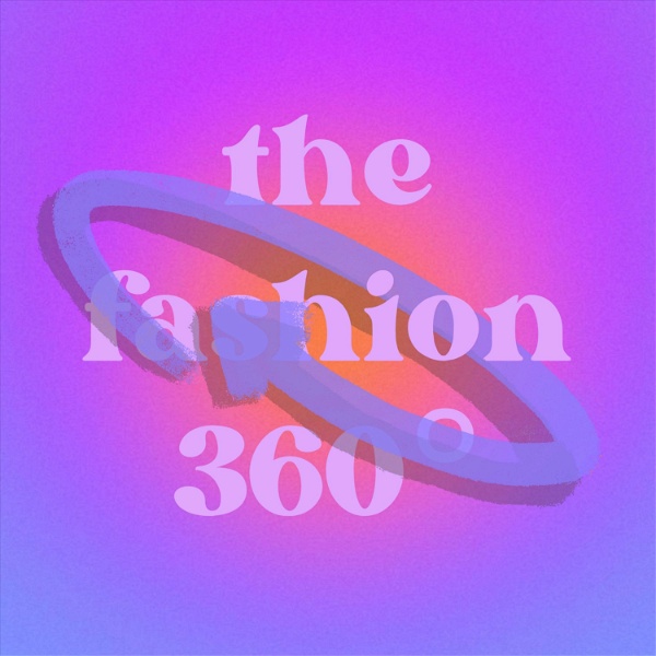 Artwork for The Fashion 360°