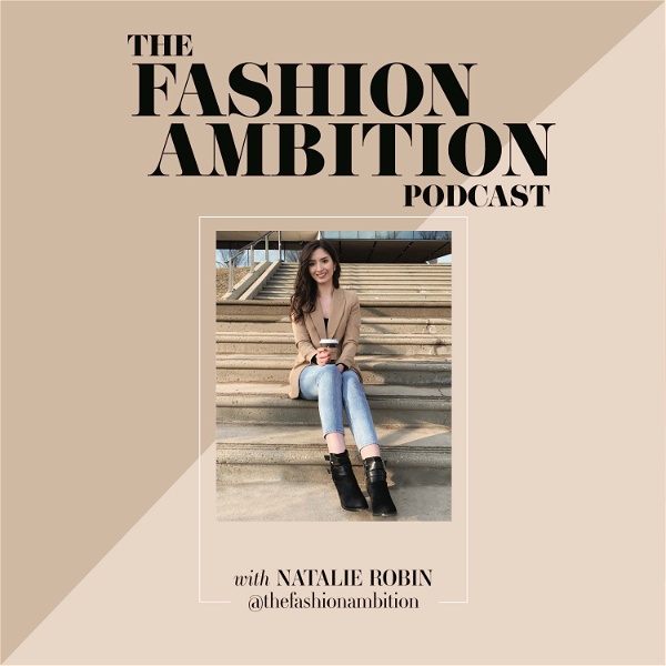 Artwork for The Fashion Ambition Podcast