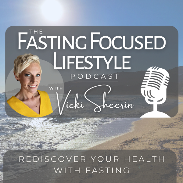 Artwork for The Fasting Focused Lifestyle