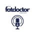 The Fat Doctor Podcast