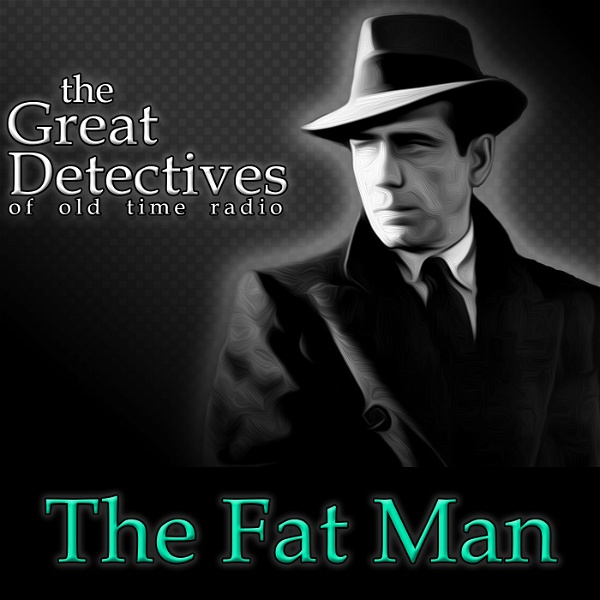 Artwork for The Great Detectives Present the Fat Man