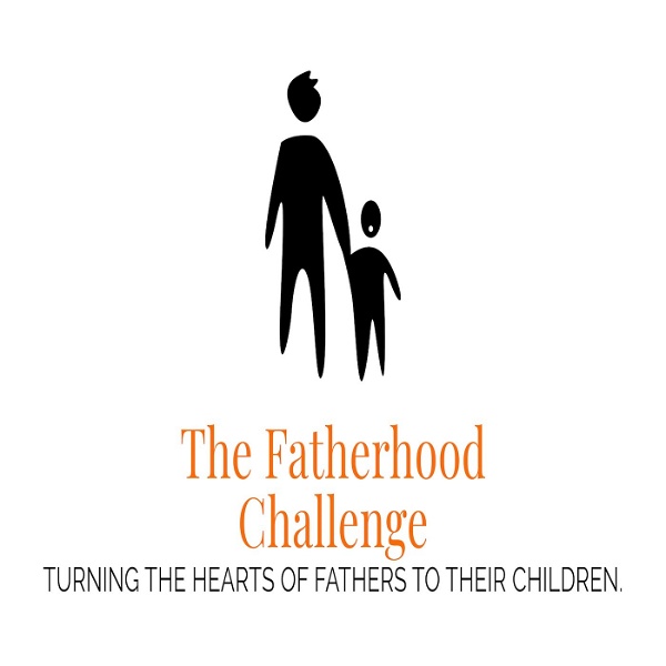Artwork for The Fatherhood Challenge Podcast & Radio Program