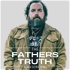 The Fathers Truth