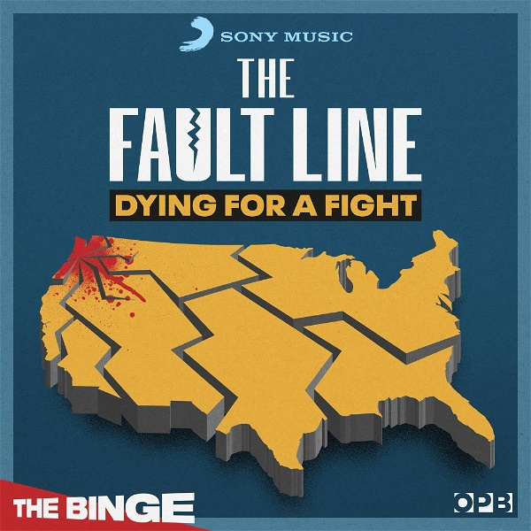 Artwork for The Fault Line: Dying for a Fight