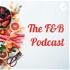 The F&B Podcast