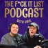 The F*ck It List Podcast