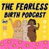 The Fearless Birth Podcast