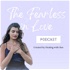 The Fearless in Love Podcast