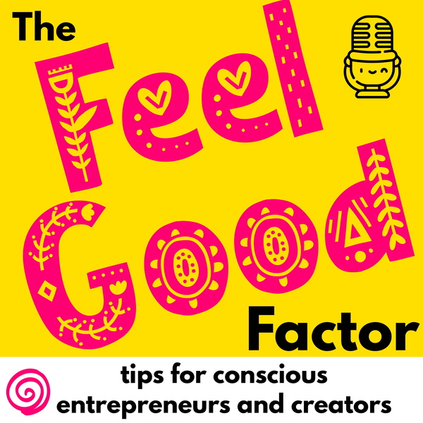 Artwork for Feel Good Factor: be mindful and joyful