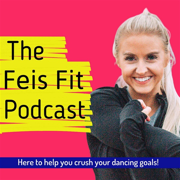 Artwork for The Feis Fit Podcast