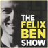 The Felix Ben Show